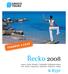 Řecko 2008 Samos Kréta Rhodos Chalkidiki Olympská riviéra Kos Korfu Zakynthos Santorini Mykonos Attika. & Kypr