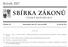 SBIÂRKA ZAÂ KONUÊ. RocÏnõÂk 2007 CÏ ESKAÂ REPUBLIKA. CÏ aâstka 53 RozeslaÂna dne 27. cïervna 2007 Cena KcÏ 55,± OBSAH: