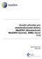 Úvodní příručka pro standardizované dotazy MedDRA (Standardized MedDRA Queries, SMQ) Verze 17.0