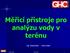 Měřící přístroje pro analýzu vody v terénu. květen 2008 GHC Invest 1