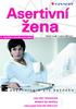 PhDr. Tomáš Novák Mgr. Yveta Kudláèková. ASERTIVNÍ ŽENA 3., doplnìné a aktualizované vydání