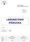 LABORATORNÍ PŘÍRUČKA. Laboratoř Cytohisto Břeclav, Bří. Mrštíků 3065, PSČ 690 02. Výtisk č.: 01. Počet stran: 20. Počet příloh: 0.