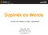Doplněk do Wordu. návod na instalaci a práci s doplňkem. Místo vydání: Brno Vydavatel: Citace.com Datum vydání: 14.10.2015 Verze doplňku: 3.