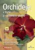 Orchideje. v bytě a rodinném domě. 2., aktualizované a rozšířené vydání. GRADA Publishing. Eva Sedláčková 102