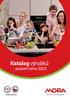 Katalog výrobků. podzim-zima 2015. www.mora.cz. radost domova