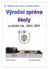 Základní škola, Brno, Jasanová 2, příspěvková organizace. za školní rok : 2014-2015