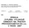 ZPRÁVA O PLÁNU VÝLUKOVÉ ČINNOSTI NA TRATÍCH PROVOZOVANÝCH ČD, a.s. V ROCE 2007