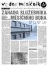 ZÁHADA SLUÎEBNÍKA. MùSÍâNÍHO BOHA. ve dne měsíčník EDITORIAL. ZDARMA www.mesicvedne.cz. noviny@mesicvedne.cz ÚNOR 2004