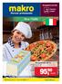 95, Viva l Italia. Mozzarella 40 % Distribuce 110,29* 12 Platnost: 22. 5. 18. 6. 2013. www.makro.cz. bal.: cca 3 kg cena za 1 kg.