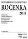 MEZINÁRODNÍ ENERGETICKÁ ROČENKA 2011. energetika uhelné hornictví kapalná paliva plynárenství elektroenergetika statistika