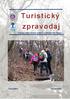 Turistický zpravodaj. Časopis Klubu českých turistů v Kralupech nad Vltavou. KČT Kralupy nad Vltavou www.kralupska-turistika.cz 1