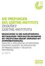 DIE PRÜFUNGEN DES GOETHE-INSTITUTS ZKOUŠKY GOETHE-INSTITUTU