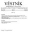 VĚSTNÍK MINISTERSTVA ŠKOLSTVÍ, MLÁDEŽE A TĚLOVÝCHOVY ČESKÉ REPUBLIKY. Ročník LVII Sešit 10 Říjen 2001 O B S A H