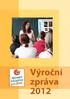 NÁRODNÍ INICIATIVA PRO ŽIVOT, o.p.s. Výroční zpráva 2012