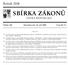 SBÍRKA ZÁKONŮ. Ročník 2008 ČESKÁ REPUBLIKA. Částka 109 Rozeslána dne 10. září 2008 Cena Kč 71, O B S A H :