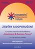 ZÁVĚRY A DOPORUČENÍ. 13. ročníku mezinárodní konference. Investment & Business Forum. 25. a 26. září 2012, Ostrava