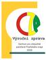 Výroční zpráva Centrum pro zdravotně postižené Plzeňského kraje 2009