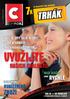 VYUŽIJTE. 7x TO NEJLEPŠÍ PRO KAŽDÉHO ZBOŽÍ RYCHLÉ NAŠICH ZNALOSTÍ! Od 1. 6. 2011 do 9. 9. 2011 jsme přoškolili 180 prodejců COMFOR NAŠE SLUŽBY