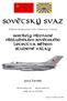 (Военно-воздушные силы Советского Союза) JAN J. ŠAFAŘÍK. 2009 2011 Jan Josef Šafařík