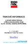 TISKOVÉ INFORMACE. o účasti města Ostravy a Moravskoslezského kraje na 18. ročníku veletrhu EXPO REAL. 5. 7. 10. 2015 New Munich Trade Fair Centre