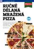 RUČNĚ DĚLANÁ MRAŽENÁ PIZZA