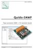 popis modifikace Quido-SNMP Popis protokolu SNMP v I/O modulech Quido 13. února 2008 w w w. p a p o u c h. c o m