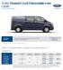 FORD TRANSIT CUSTOM KOMBI VAN CENÍK 5-6 místný vůz, bez přepážky