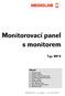 Monitorovací panel s monitorem