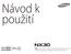 Návod k použití. CZE Tento návod k použití obsahuje podrobné instrukce k použití fotoaparátu. Přečtěte si jej, prosíme, pozorně.