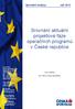 Srovnání aktuální projektové fáze operačních programů v České republice