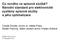 Co nového ve spisové službě? Národní standard pro elektronické systémy spisové služby a jeho optimalizace