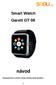 Smart Watch Garett GT 08. návod. Nezapomeňte si přečíst návod výrobku před použitím.