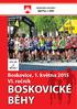 Boskovice, 1. května 2015 VI. ročník BOSKOVICKÉ BĚHY