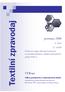 Textilní zpravodaj. prosinec 2008. VÚB a.s. 4. číslo II. ročník. Odbor poradenství a informačních služeb