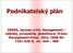 Podnikatelský plán. VEBER, Jaromír r a kol. Management základy, prosperita, globalizace. Praha: Management Press,, 2002, ISBN 80-029-5, str.