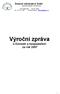 Výroční zpráva o činnosti a hospodaření za rok 2007