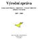 Výroční zpráva ZÁKLADNÍ ŠKOLA HRONOV VELKÝ DŘEVÍČ, OKRES NÁCHOD 2007-2008