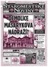 Noviny, které si píší čtenáři sami. Noviny pro Staré Město, Josefov a okolí. Založeno roku 2010. Tištěno na recyklovaném papíře.