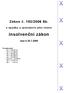 insolvenční zákon Zákon č. 182/2006 Sb. o úpadku a způsobech jeho řešení stav k 20.7.2009