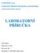 LAB KM s.r.o. Laborato klinické biochemie a hematologie nestátní zdravotnické za ízení LABORATORNÍ ÍRU íslo vydání: 4 Platnost od: 1.7.