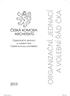 Organizační, jednací a volební řád České komory architektů. a volební řád ČKA. jednaci CKA 2013.indd 1 17.05.13 8:28