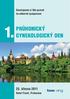 Dovolujeme si Vás pozvat na odborné sympozium 1. PRŮHONICKÝ GYNEKOLOGICKÝ DEN. 25. března 2011. Hotel Floret, Průhonice