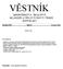 VĚSTNÍK MINISTERSTVA ŠKOLSTVÍ, MLÁDEŽE A TĚLOVÝCHOVY ČESKÉ REPUBLIKY. Ročník LVIII Sešit 12 Prosinec 2002 O B S A H