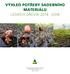 lesních dřevin 2014-2018 Výhled potřeby sadebního materiálu