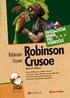 By Daniel Defoe. Robinson Crusoe