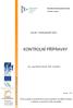 KONTROLNÍ PŘÍPRAVKY K 3 POHLEDOVÉ. doc. Ing. Martin Hynek, PhD. a kolektiv. verze - 1.0
