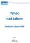 Týnec nad Labem. Evidenční pasport MK. MELIES s.r.o. Ing.Petr Borový. Praha 2015