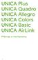 UNICA Plus UNICA Quadro UNICA Allegro UNICA Colors UNICA Basic UNICA AirLink. Přístroje a mechanismy