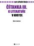 Čítanka III. k Literatuře v kostce pro SŠ. Marie Sochrová Čítanka III. k Literatuře v kostce