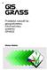 GRASS Handbuch. Praktická rukověť ke geografickému informačnímu systému GRASS. Marcus Neteler verze 1.1 (2002, 2003)